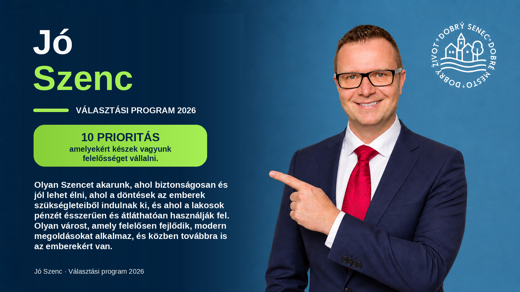 Jó Szenc – a 2026-os választási program címlapja